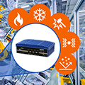 EDITORIAL - Embedded Box PCs: Designed For Harsh Industrial Environments Thumbnail