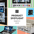 NEWSLETTER - Product Spotlight March, 2024 Thumbnail